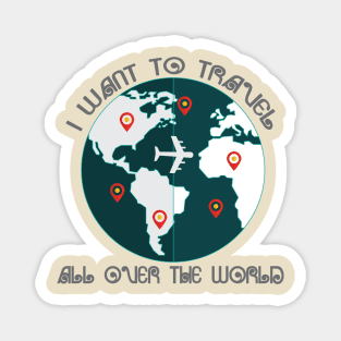 Travel dream Magnet