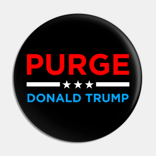 Purge Trump Pin