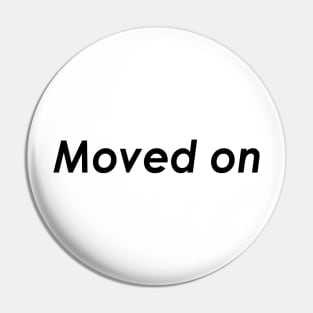 Moved On Pin