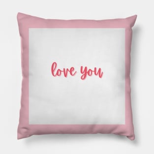 Love You Pillow