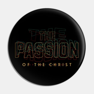 The Passion Of The Christ Pin