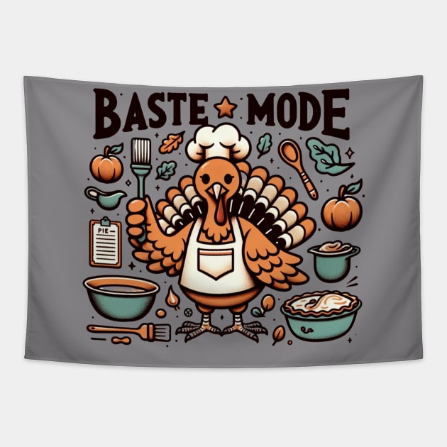 Baste Mode Turkey Thanksgiving Dinner Family Cooking Tapestry by WearablePSA