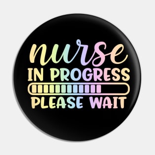 Nurse in progress please wait - funny joke/pun Pin