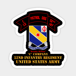 C Co 52nd Infantry - Patrol Dog - Ready Rifles Magnet