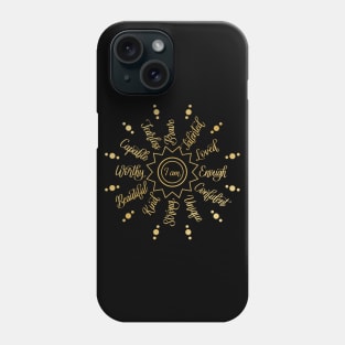 I am Positive Self Love Affirmations in Gold Gradient in Black Phone Case