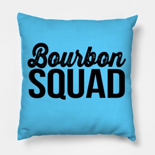 Bourbon Squad - Bourbon Lover Gifts, Drinking Team Member Pillow