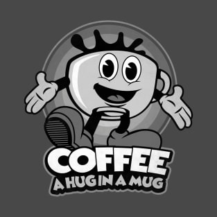 A hug in a mug of coffee T-Shirt