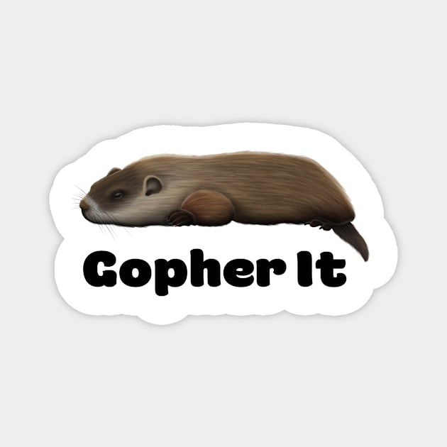 Gopher It Magnet by Wilderness Insider