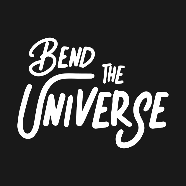 Bend the Universe by EpicSonder2017