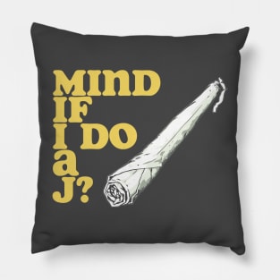 Mind If I Do A J? Funny Dude Lebowski Joint Funny Big Lebowski Quote Pillow