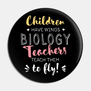 Biology Teacher Gifts - Beautiful Wings Quote Pin