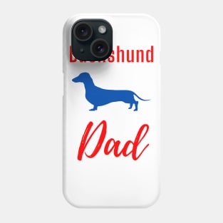 Dachshund Dad Phone Case