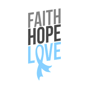 Faith Hope Love | Prostate Cancer Awareness T-Shirt