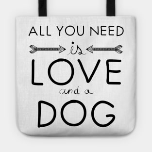 All you need is love : Dog Tote