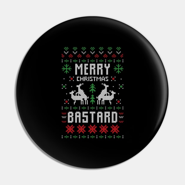 Merry Christmas Bastard Xmas Gift Ugly Pin by Gufbox