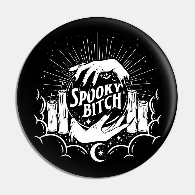 Spooky Bitch Pin by classycreeps