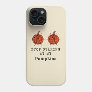 Stop Staring At My Pumpkins, Halloween Funny Pumpkin (White/Pastel Orange) Phone Case