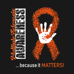 Multiple Sclerosis Awareness Because It Matters - In This Family We Fight Together T-Shirt