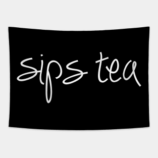 Sips Tea A Cute Script For Cute Girls Popular Slang Tapestry