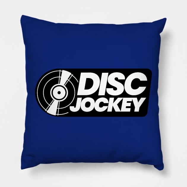 #diskjockey Pillow by It’s a DJ’s Life