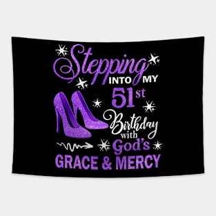 Stepping Into My 51st Birthday With God's Grace & Mercy Bday Tapestry