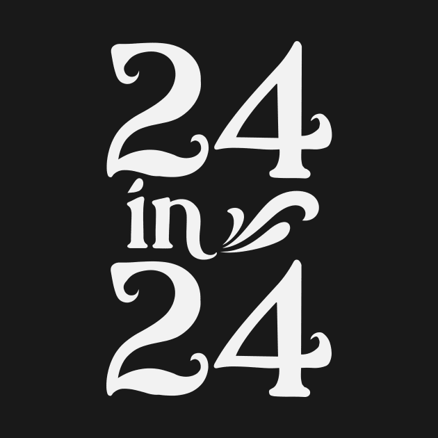 24 in 24 by RusticVintager