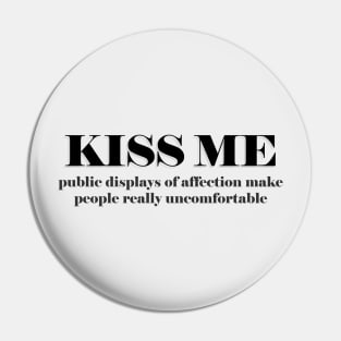 Kiss Me Pin