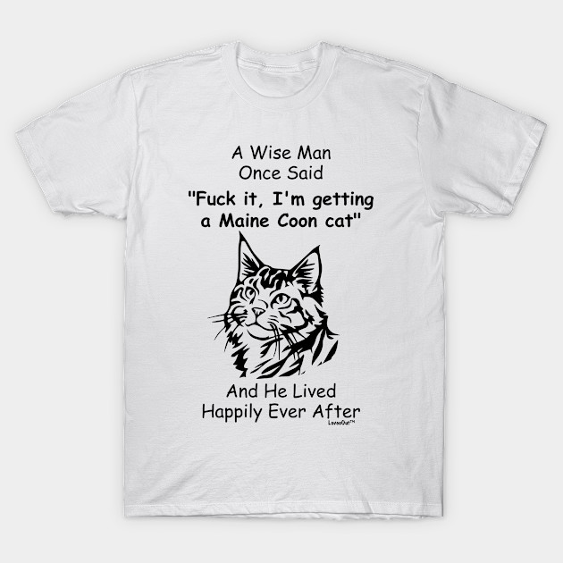 Funny Maine Coon Cat Gift For Men Maine Coon Cat T Shirt