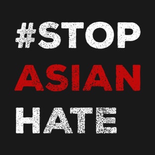 Stop Asian Hate T-Shirt