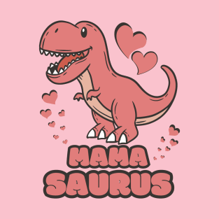 Mama Saurus T-Shirt