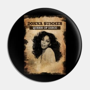 Vintage Old Paper 80s Style Donna Summer Queen of disco Pin