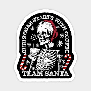 Christmas starts with Coffee Team Santa Skeleton Vintage Magnet