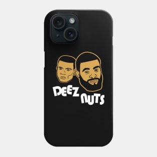 Deez Nuts Tyron Woodley & Din Thomas Phone Case