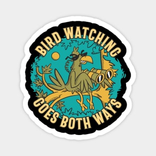 Birdwatching goes Both Ways - Bird with Binoculars Magnet