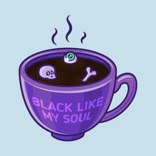 Black like my soul coffee cup with skull and bone T-Shirt