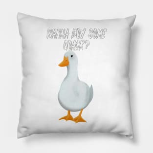 Wanna buy some quack? Pillow