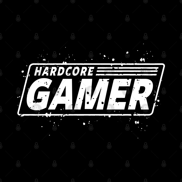 GAMING - GAMER - HARDCORE GAMER by Tshirt Samurai