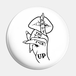 Hush Up Pin