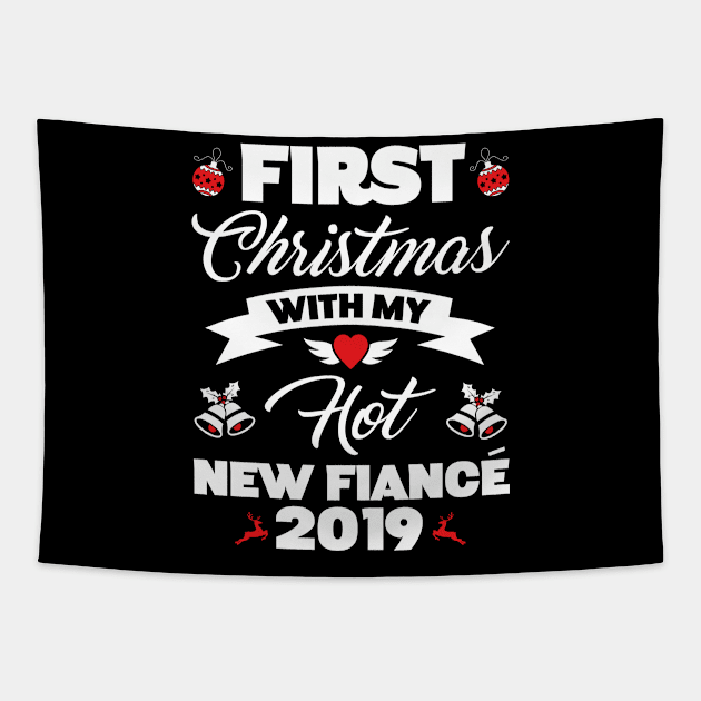 2019 Couple Gift Idea First Christmas With My Hot New Fiance Tapestry by trendingoriginals