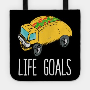 Life Goals Taco Truck Tote