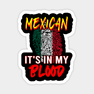 Mexican Mexico Lineage Flag Blood Pride Magnet