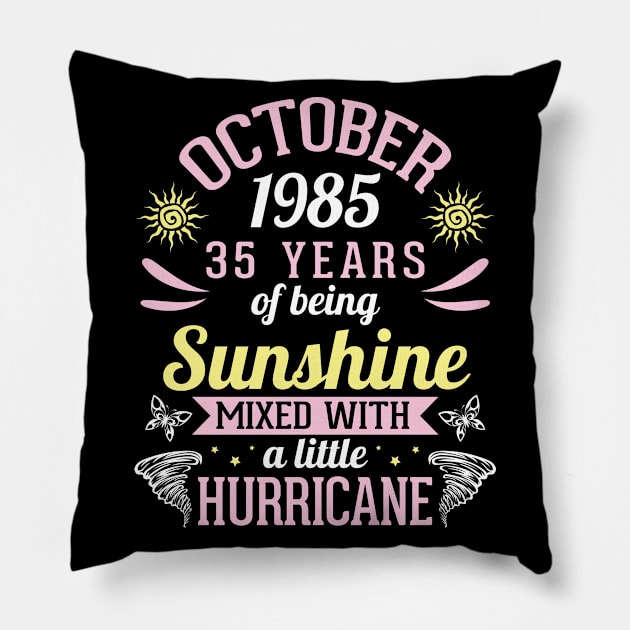 Born In October 1985 Happy 35 Years Of Being Sunshine Mixed Hurricane Mommy Daughter Pillow by bakhanh123