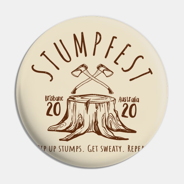 Stumpfest 2020 Brown Pin by morbinhood