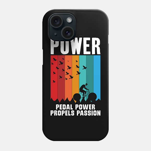 Pedal Power, People's Passion Phone Case by CHARMTEES