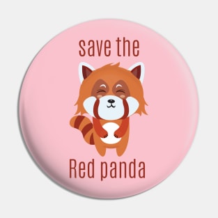 Save the red panda kawaii style Pin