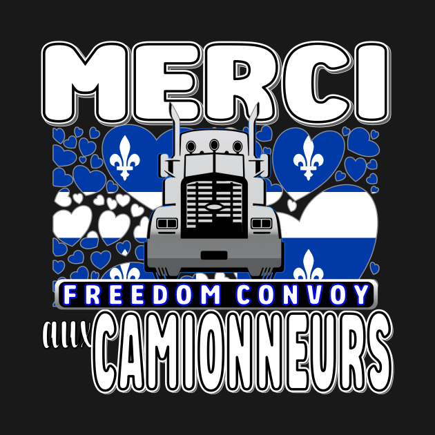 THANK YOU TRUCKERS QUEBEC MONTREAL TORONTO CALGARY EDMONTON VANCOUVER FREEDOM CONVOY 2022 by KathyNoNoise