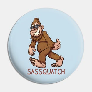 Sassquatch - Badass With An Attitude To Match  - White - Cartoon Pin