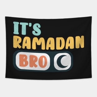 Cute Fasting Islamic Muslim It's Ramadan Bro Tapestry