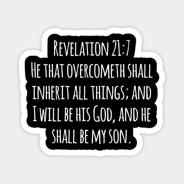 Revelation 21:7 King James Version (KJV) Bible Verse Typography Magnet by Holy Bible Verses