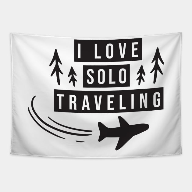 Solo traveling,travel alone,i love solo traveling,Travel Gift Tapestry by  Funny .designs123